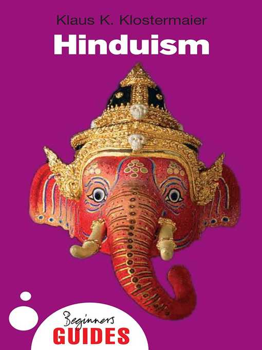 Title details for Hinduism: a Beginner's Guide by Klaus K. Klostermaier - Available